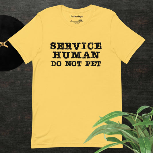 Personal Space Tee: Service Human, Hands Off! (Unisex)